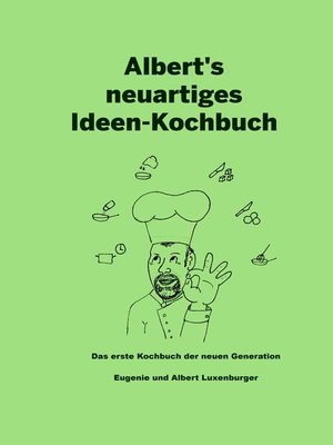 cover image of Albert's neuartiges Ideen Kochbuch